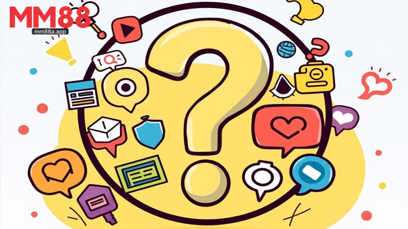 MM88 - Link Vào Trang Chủ MM88.COM | Đăng Ký Nhận Ngay 88K 15 Câu hỏi thường gặp